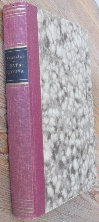 Oiva Paloheimo: Patarouva, Wsoy 1976. 2p. 260 s.