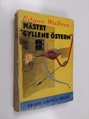 Edgar Wallace : Nästet Gyllene östern