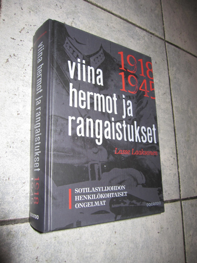 Laaksonen, Lasse - Viina, hermot ja rangaistukset