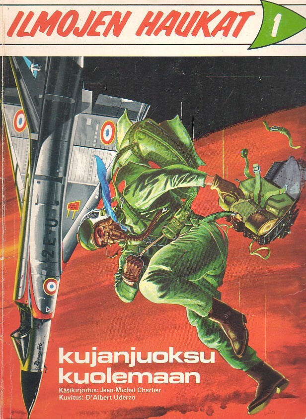 Uderzo: Ilmojen haukat - KUJANJUOKSU KUOLEMAAN (1-p 1971)