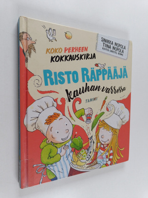 Sinikka Nopola ym. : Risto Räppääjä kauhan varressa - kok...
