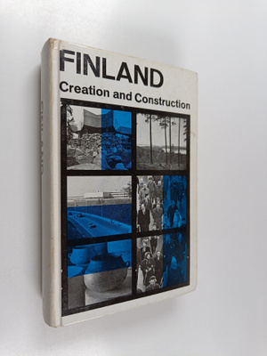 Finland : creation and construction