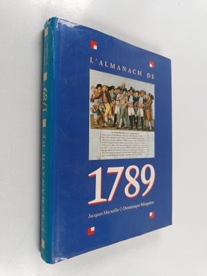 Jacques Marseille ym. : L'Almanach de 1789