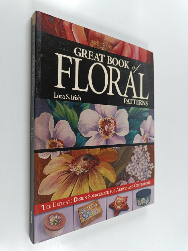 Lora S. Irish : Great book of floral patterns