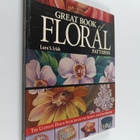 Lora S. Irish : Great book of floral patterns - pikkukuva 1