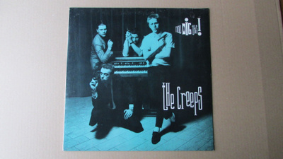 The Creeps – Now Dig This!