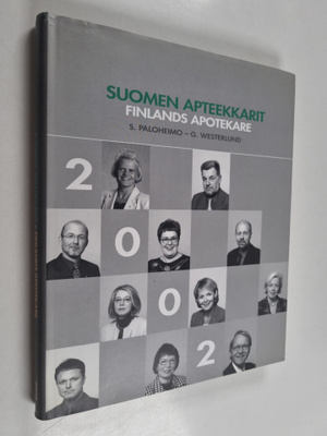 Suomen apteekkarit 2002 = Finlands apotekare 2002