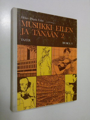 Paavo ym. Helistö : Musica 5, Musiikki eilen ja tänään 2