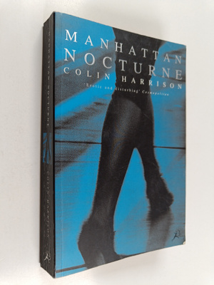 Colin Harrison : Manhattan Nocturne