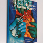 Frederico Aun : Critical maneuvers in trauma surgery : a ... - pikkukuva 1