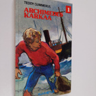 Teddy Gummerus : Archimedes karkaa - pikkukuva 1