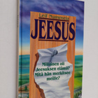 Leif Nummela : Jeesus : millainen oli Jeesuksen elämä, mi... - pikkukuva 1