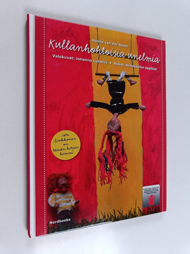 Hanna van der Steen : Kullanhohtoisia unelmia