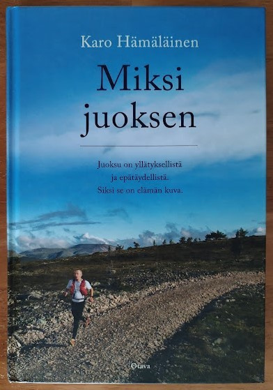 Karo Hämäläinen: Miksi juoksen