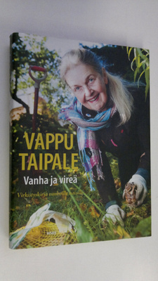 Vappu Taipale : Vanha ja vireä : virkistyskirja vanhoille...