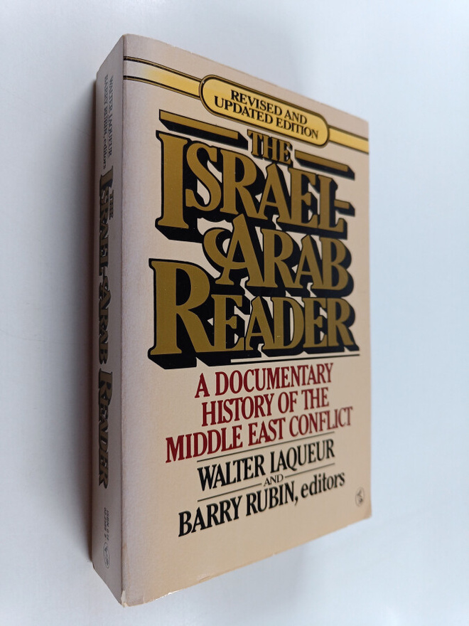 The Israel-Arab reader : a documentary history of the Mid...