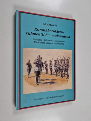 Erkki Marttila : Rannikkotykistörykmentti 3:n maisemissa ...