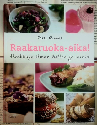 Outi Rinne - Raakaruoka-aika! (sid., sign.)