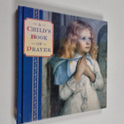 Lorenz Books ym. : Child's Book of Prayer - Gift Anthology - pikkukuva 1