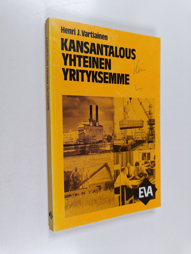 Henri J. Vartiainen : Kansantalous, yhteinen yrityksemme ...