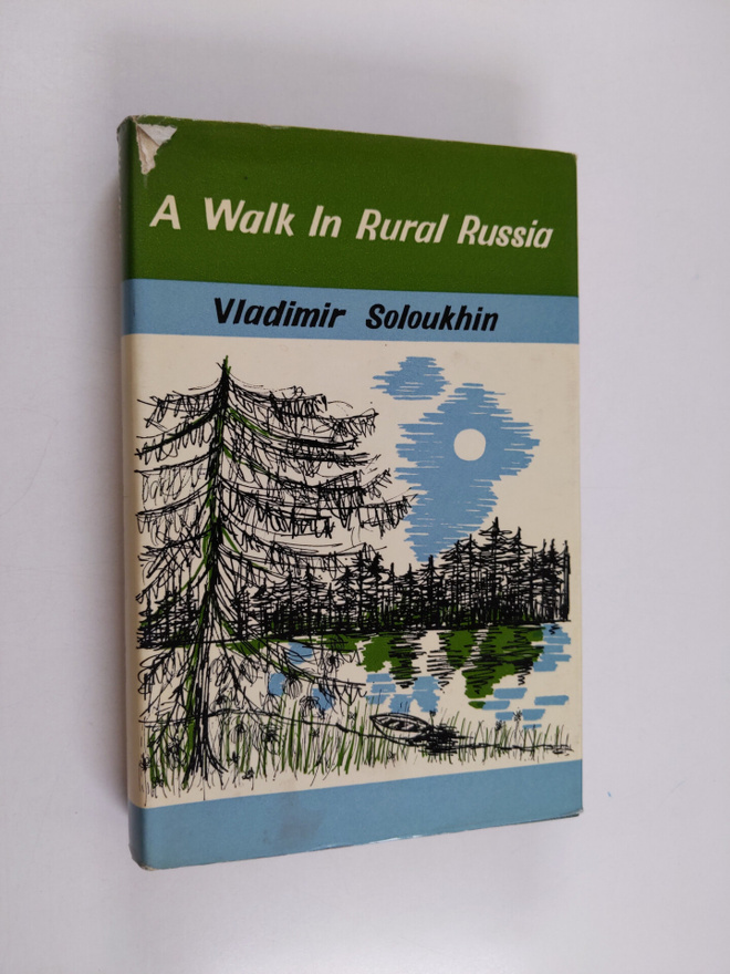 Vladimir Solouhin : A Walk in Rural Russia