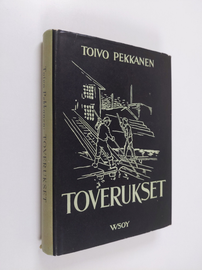 Toivo Pekkanen : Toverukset