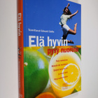 Edward (toim.) Claflin : Elä hyvin, pysy nuorena - pikkukuva 1