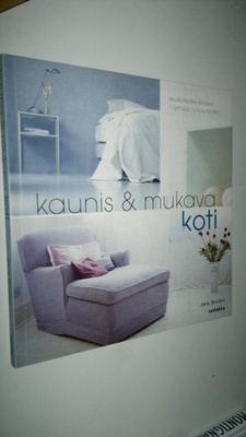 Jane Burdon : Kaunis & mukava koti