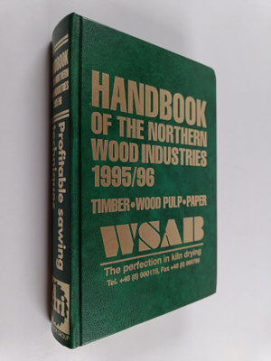 Rune Lindqvist ym. : Handbok of the northern wood industr...