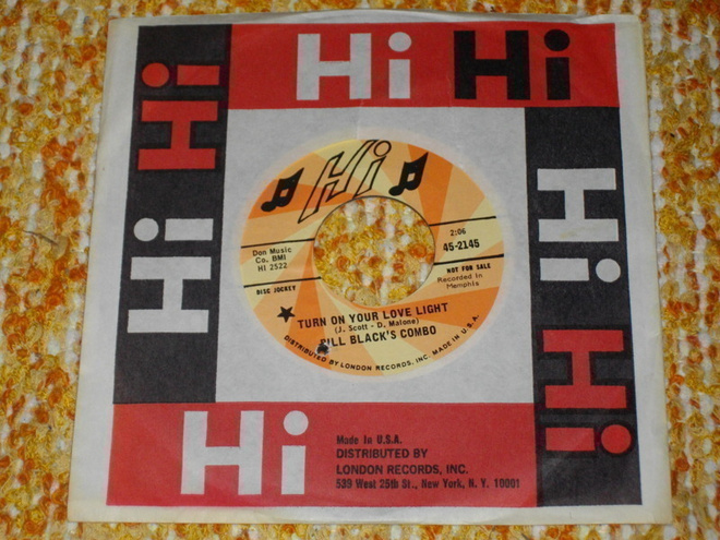7" BILL BLACK's COMBO - Turn On Your Love Light - 1968 promo