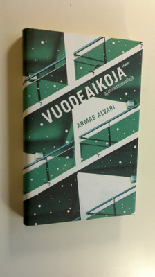 Armas Alvari : Vuodeaikoja : ajanvietenovelleja