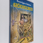 Åke Persson : Sveriges bästa spökhistorier - pikkukuva 1