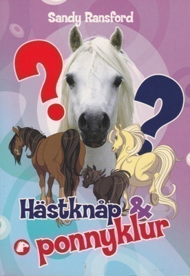 Sandy Ransford: Hästknåp och ponnyklur