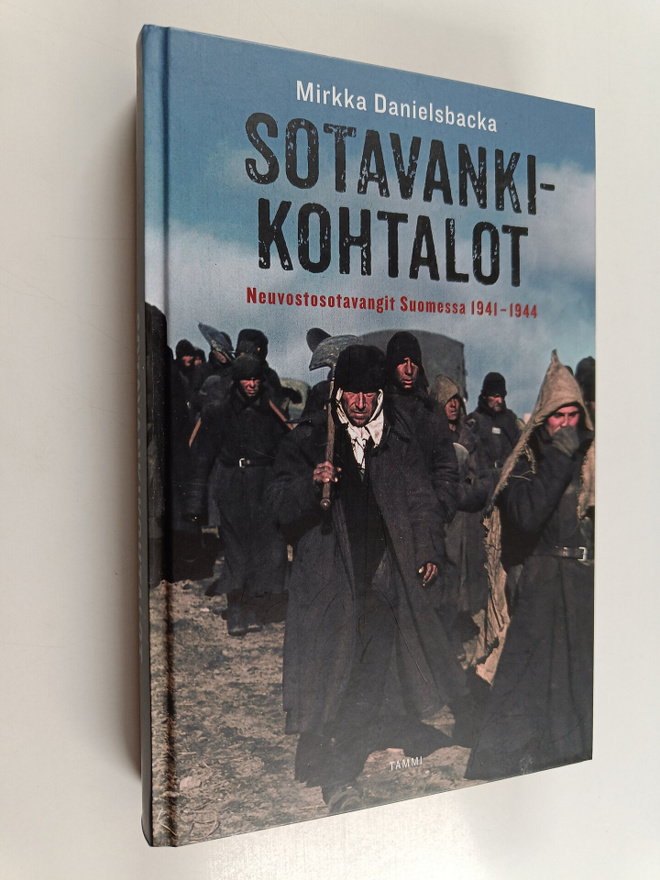 Mirkka Danielsbacka : Sotavankikohtalot : Neuvostosotavan...