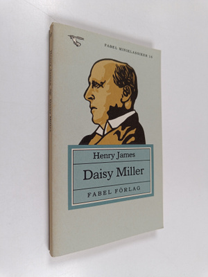 Henry James : Daisy Miller
