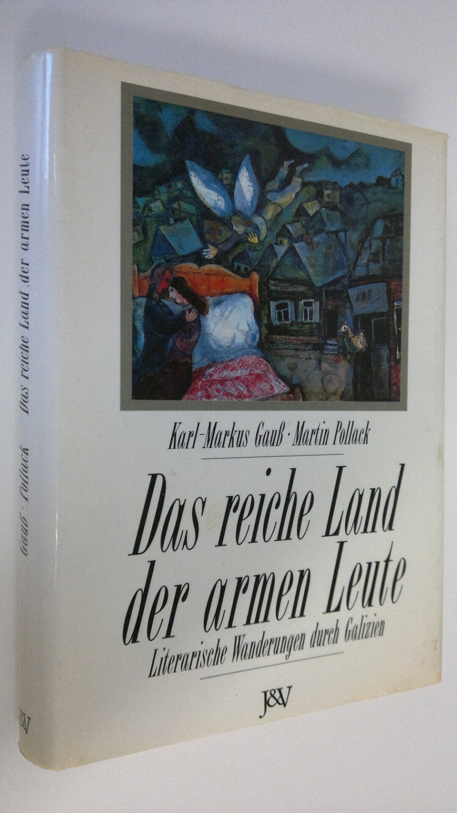 Karl-Markus Gauss : Das reiche Land der armen Leute : Lit...