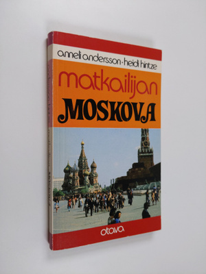 Anneli Andersson : Matkailijan Moskova
