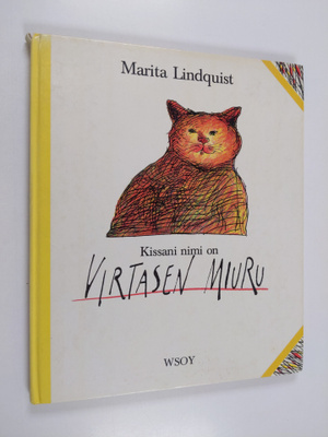 Marita Lindquist : Kissani nimi on Virtasen Miuru