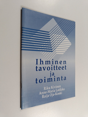 Riku Kivinen : Ihminen, tavoitteet ja toiminta