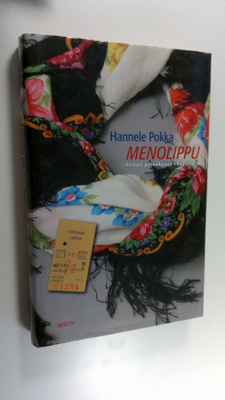 Hannele Pokka : Menolippu