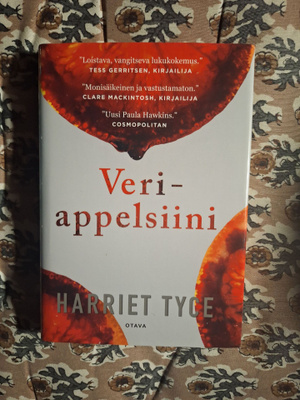 Harriet Tyce : Veriappelsiini 1p