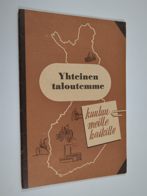 Yhteinen taloutemme kuuluu meille kaikille