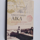 Eeva-Liisa Manner : Kirjoittamisen aika : Eeva-Liisa Mann... - pikkukuva 1