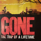 GONE - THE TRIP OF A LIFETIME DVD - pikkukuva 1