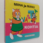 Paula Hihnala : Miina ja Manu : Vastakohtia - pikkukuva 1