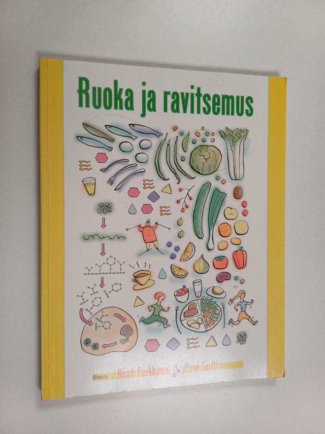 Kirsti Parkkinen : Ruoka ja ravitsemus