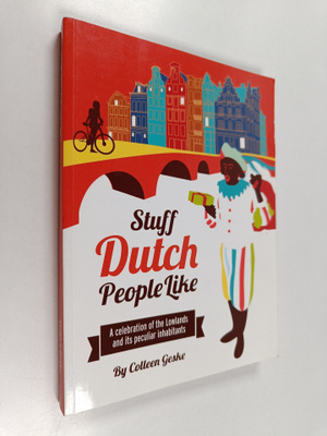 Colleen Geske : Stuff Dutch People Like