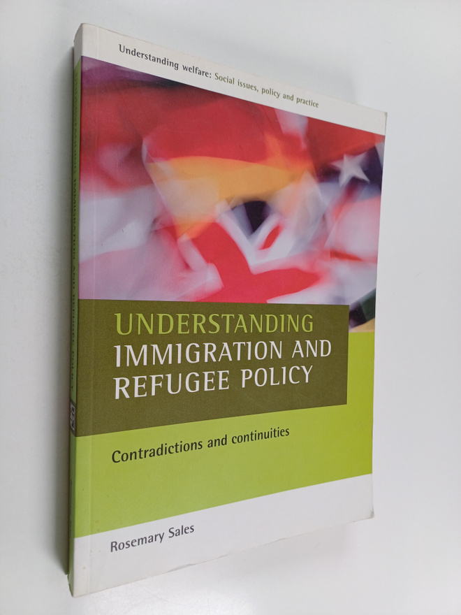 Rosemary Sales : Understanding immigration and refugee po...