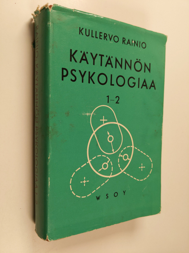 Kullervo Rainio : Käytännön psykologiaa 1-2