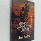 Anni Korpela : Aurinko sammuttaa tähdet : runoja - pikkukuva 1